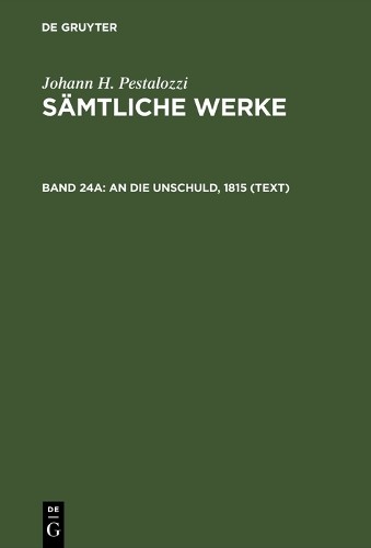 Emanuel Dejung An die Unschuld, 1815 (Text) (Hardback)