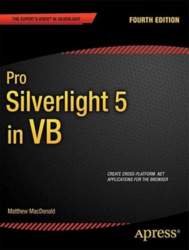 Pro Silverlight 5 in VB by Matthew MacDonald: New