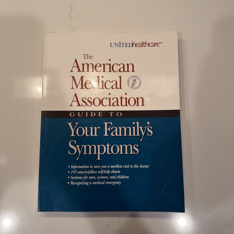 AMA American Medical Assoc Guide to Your Family’s Symptoms 1992 Clayman & Curry