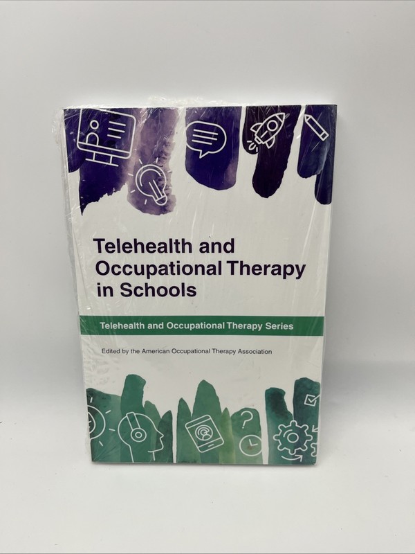 Telehealth and Occupational Therapy in Schools (Telehealth and