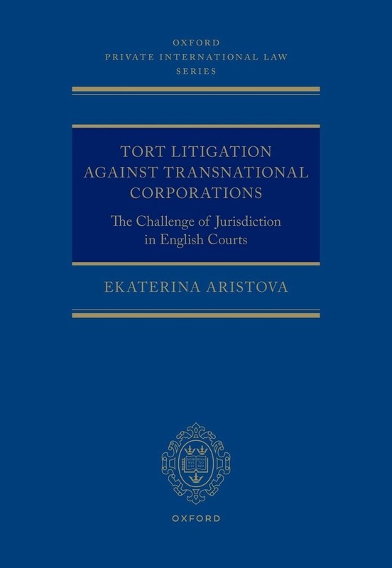 Tort Litigation against Transnational Corporations: The Challenge of Jurisdictio