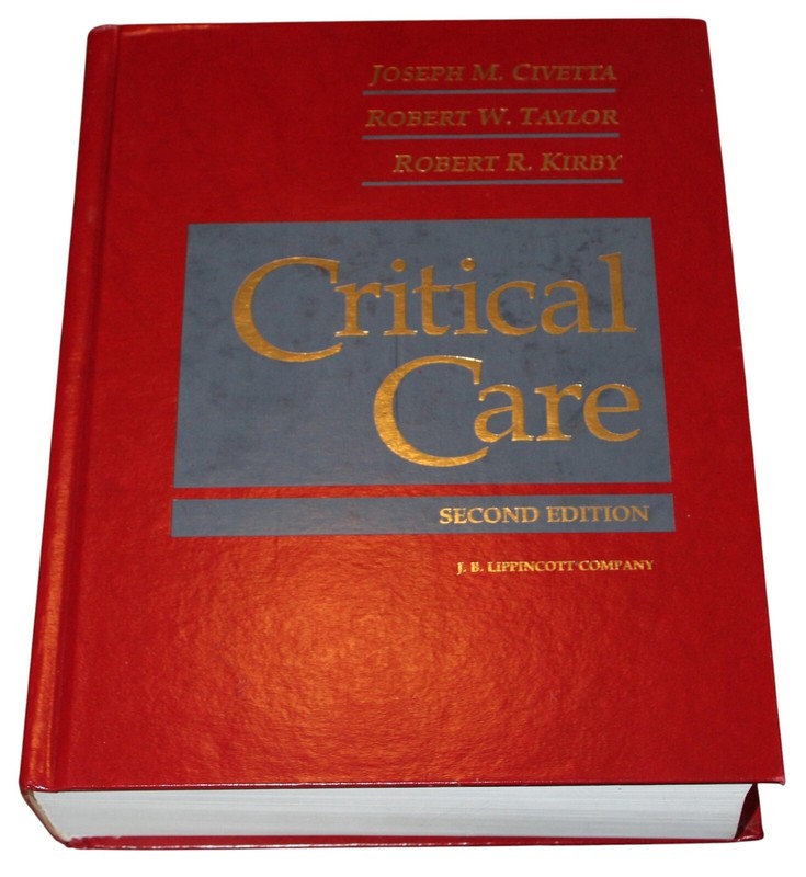 Critical Care 2nd Edition J.B Lippincot Co. Robert Taylor