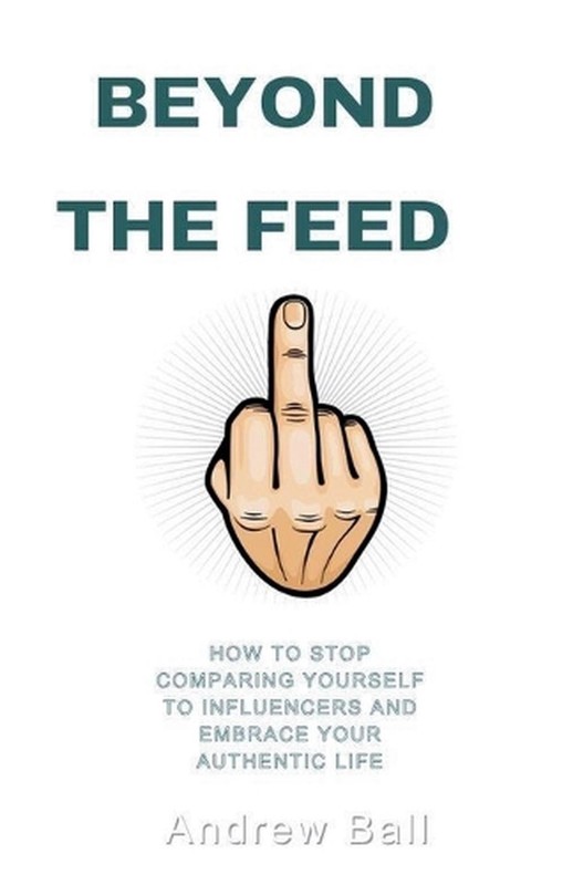 Beyond the Feed: How to Stop Comparing Yourself to Influencers and Embrace Your