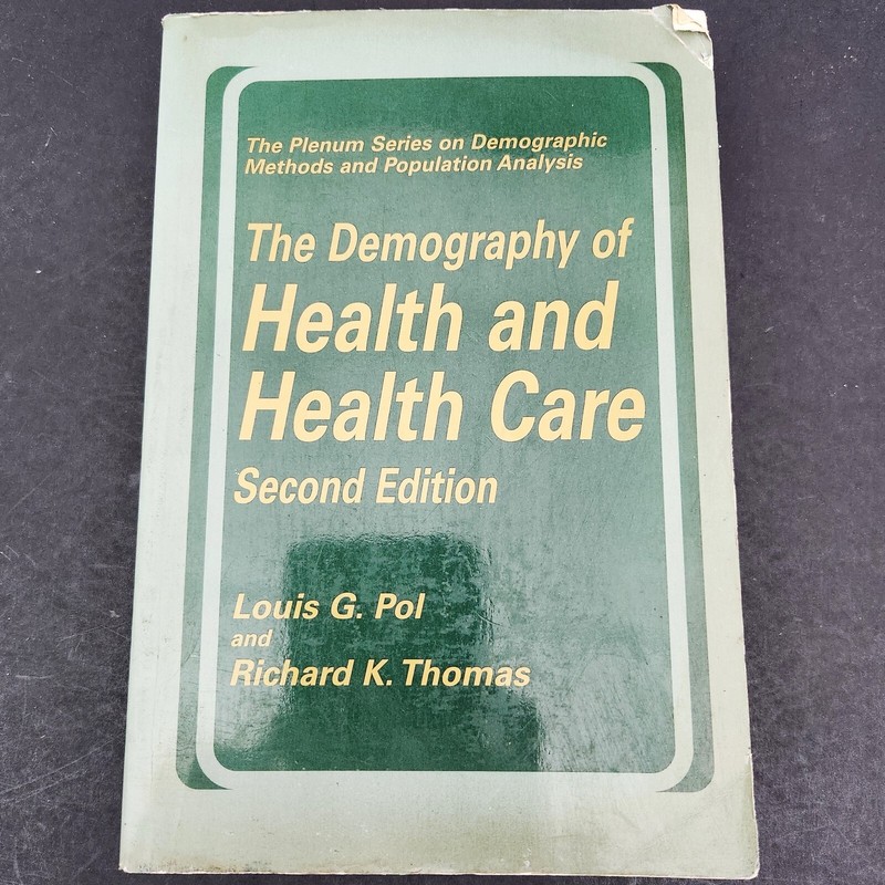 The Demography of Health and Health Care second edition