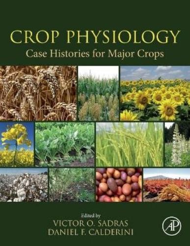 Victor O. Sadra Crop Physiology Case Histories for Major (Paperback) (UK IMPORT)