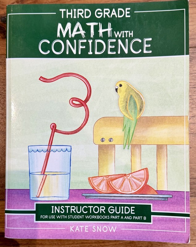 Third Grade Math with Confidence Instructor Guide Kate Snow