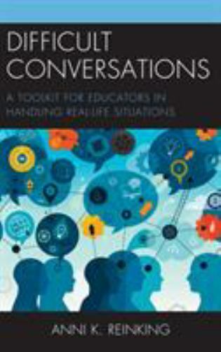 Difficult Conversations, Reinking, Anni, 9781475845853