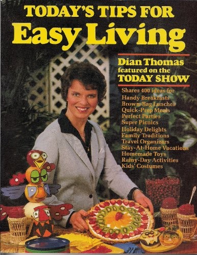 TODAYS TIPS FOR EASY LIVING By Dian Thomas **Mint Condition**