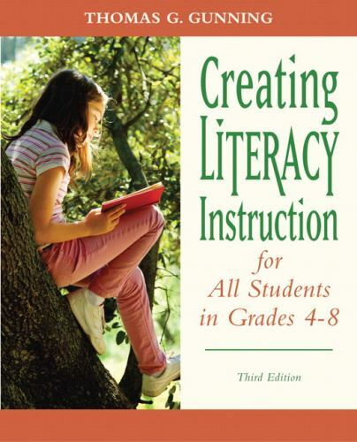 Creating Literacy Instruction for All Students in Grades 4 to 8 (3rd Edit – GOOD