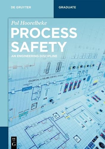 Pol Hoorelbeke Process Safety (Paperback) De Gruyter Textbook (UK IMPORT)