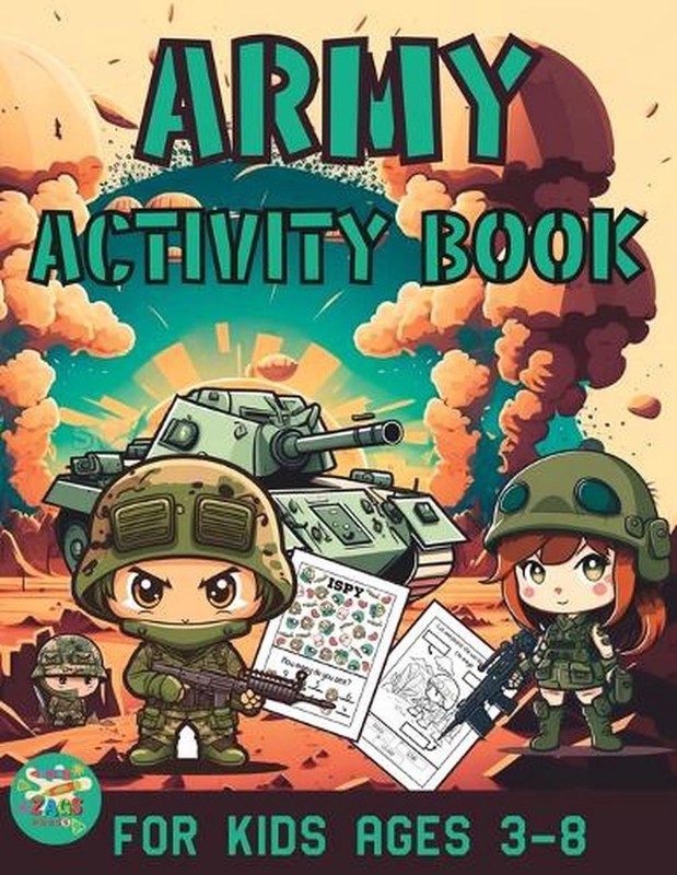 Army activity book for kids ages 3-8: A military themed gift for kids ages 3 and
