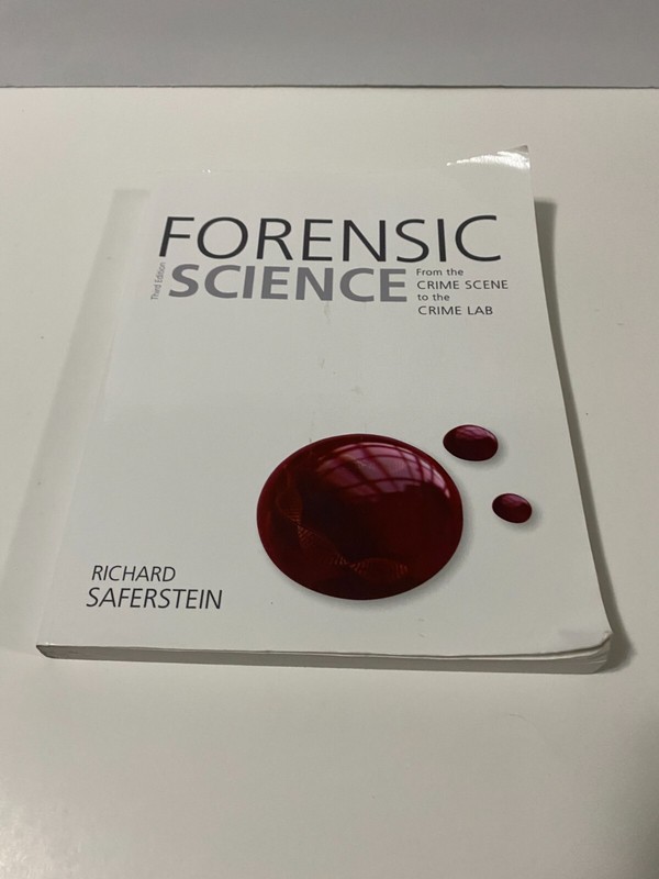 Richard Saferstein Forensic Science From the Crime Scene to the Crime Lab