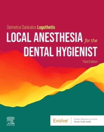 Local Anesthesia for the Dental – Paperback, by Logothetis RDH MS – Very Good w