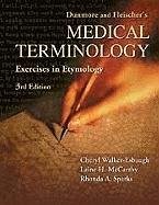 DUNMORE AND FLEISCHER'S MEDICAL TERMINOLOGY: EXERCISES IN By Dunmore Charles W.