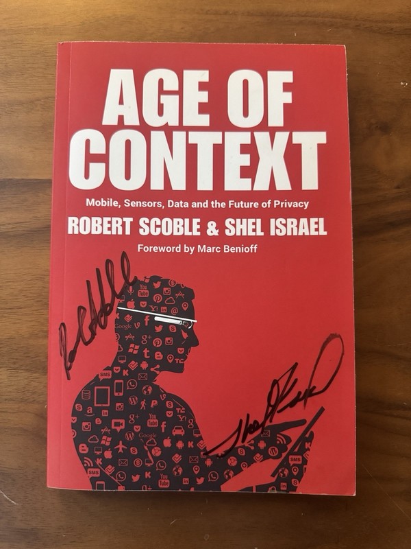 Age of Context : Mobile, Sensors, Data and the Future of Privacy