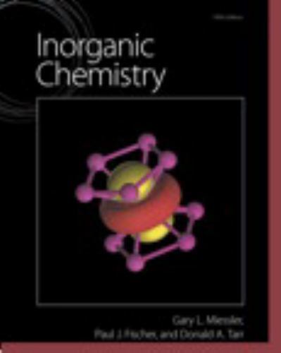 Inorganic Chemistry by Miessler, Gary