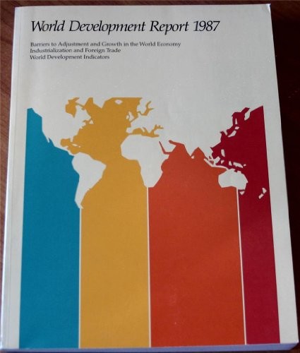 World Development Report 1987 (World Bank Development Report) By