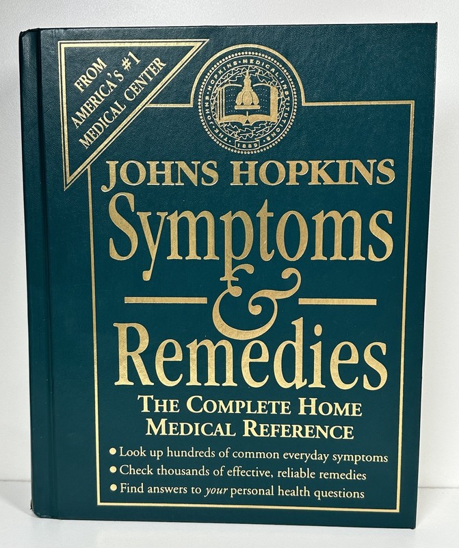 Johns Hopkins Symptoms and Remedies The Complete Home Medical Reference