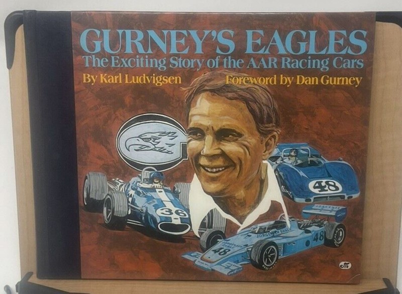 Gurney’s Eagles The Exciting Story of the AAR Racing Cars D3