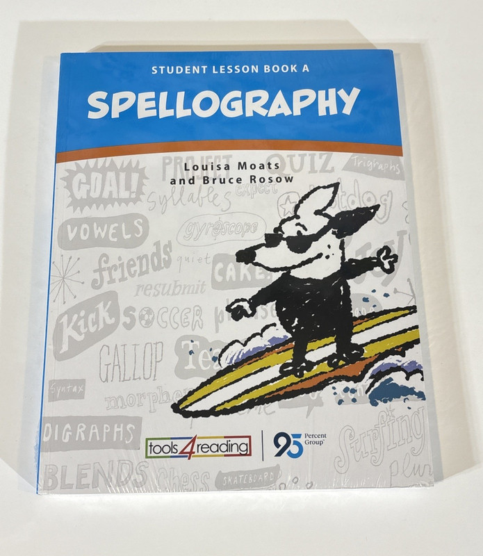 95 Percent Group Tools 4 Reading Spellography Student Lesson Book A