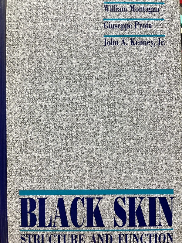 Black Skin :Structure and Function by Giuseppe Prota, William Montagna (1993 hc)