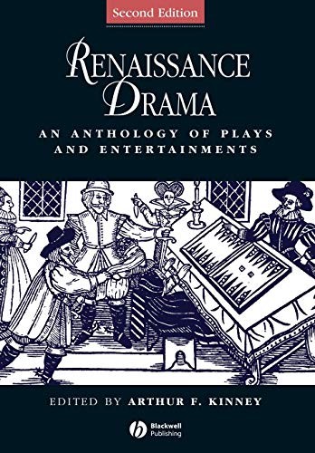 Renaissance Drama: An Anthology of Plays and Entertainments (Blackw… Paperback