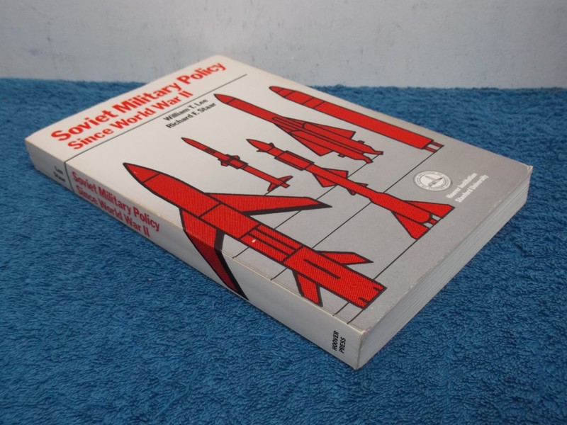 Soviet Military Policy since World War II by Richard F. Staar and William Lee... gallery