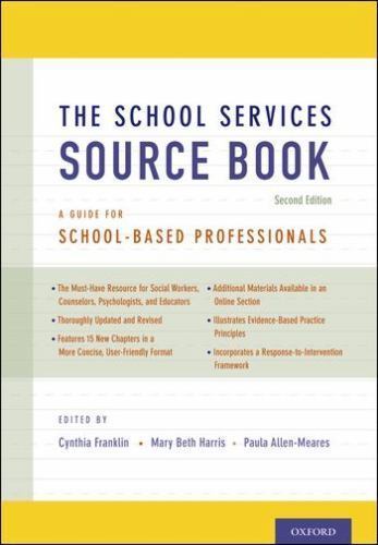 The School Services Sourcebook, Second Edition: A Guide for School-Based Profess
