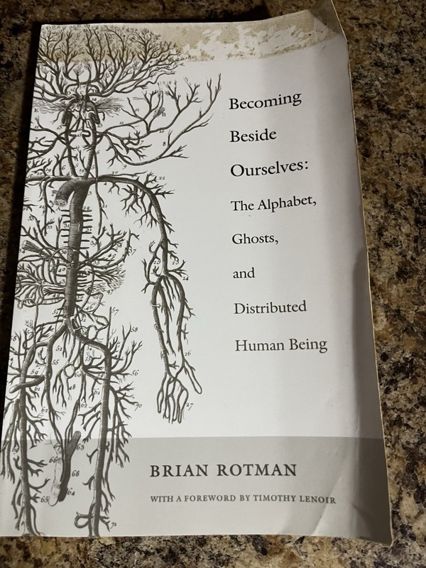 Becoming Beside Ourselves Brian Rotman Duke University Press Paperback Inscribed
