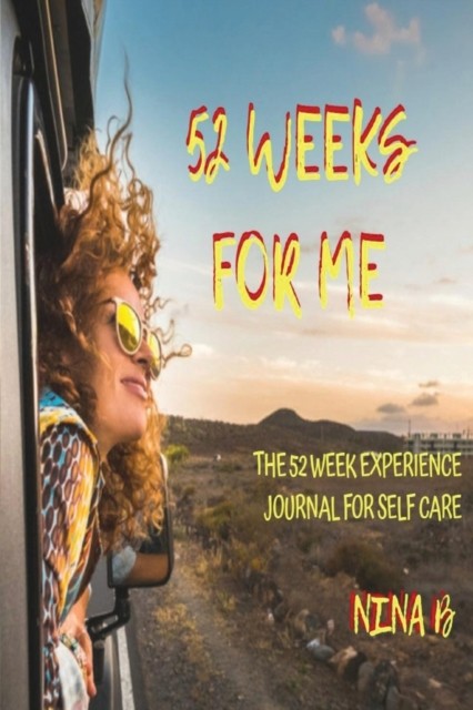 B - 52 Weeks for Me - New paperback or softback - X555z