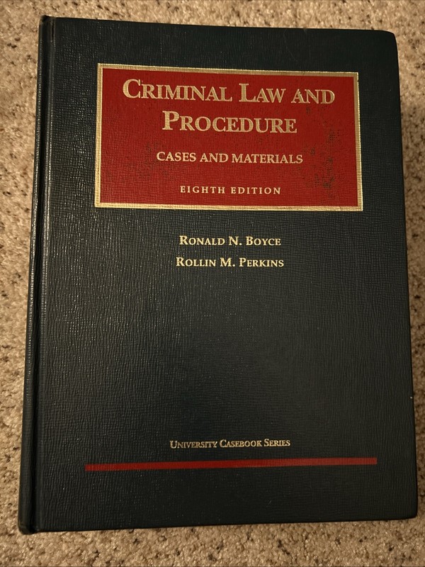 Criminal Law and Procedure Cases & Materials 8th Ed 1999 Univ Casebook Series HC