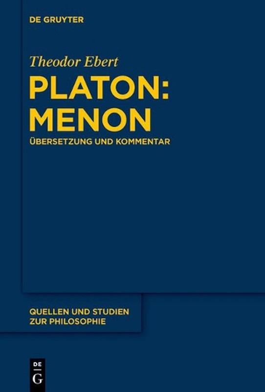 Platon: Menon: ?bersetzung und Kommentar by Theodor Ebert (German) Hardcover Boo