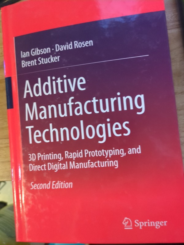 Additive Manufacturing Technologies (2014, Hardcover)