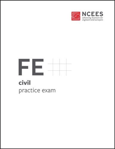 FE CIVIL PRACTICE EXAM By Ncees