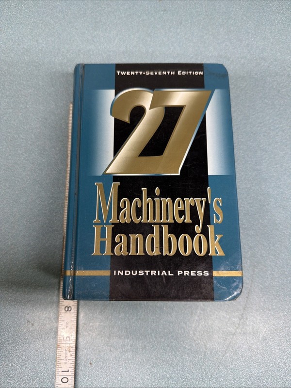 Machinery’s Handbook, 27th Edition (Toolbox Edition) by Jones