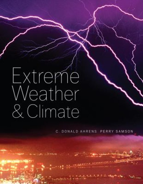 Extreme Weather and Climate Paperback Perry J., Ahrens, C. Donald