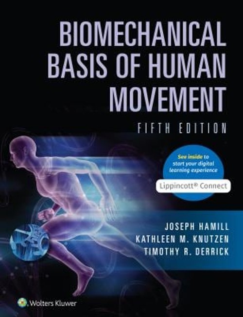 Biomechanical Basis of Human Movement Hardcover