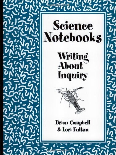 Science Notebooks: Writing About Inquiry