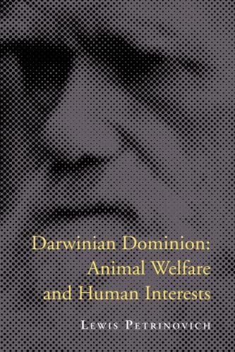 Darwinian Dominion: Animal Welfare… by Petrinovich, Lewis Paperback / softback