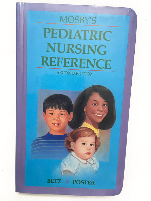 1992 PB Mosby’s Pediatric Nursing Reference