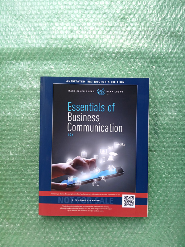 Essentials of Business Communication by Mary Ellen Guffey and Dana Loewy…