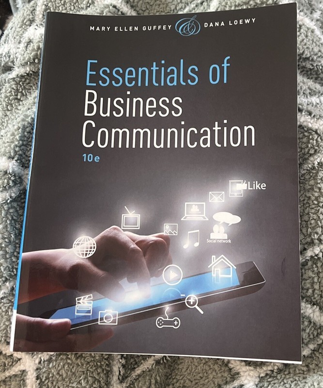 Essentials of Business Communication by Mary Ellen Guffey and Dana Loewy 10th