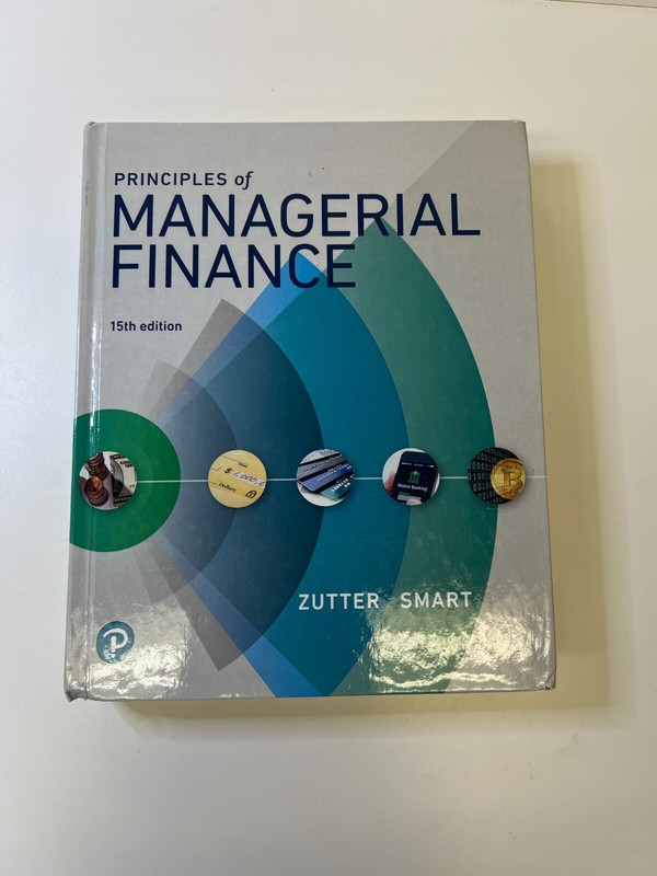 Principles of Managerial Finance 15th Edition by Zutter / Smart (Hardcover)