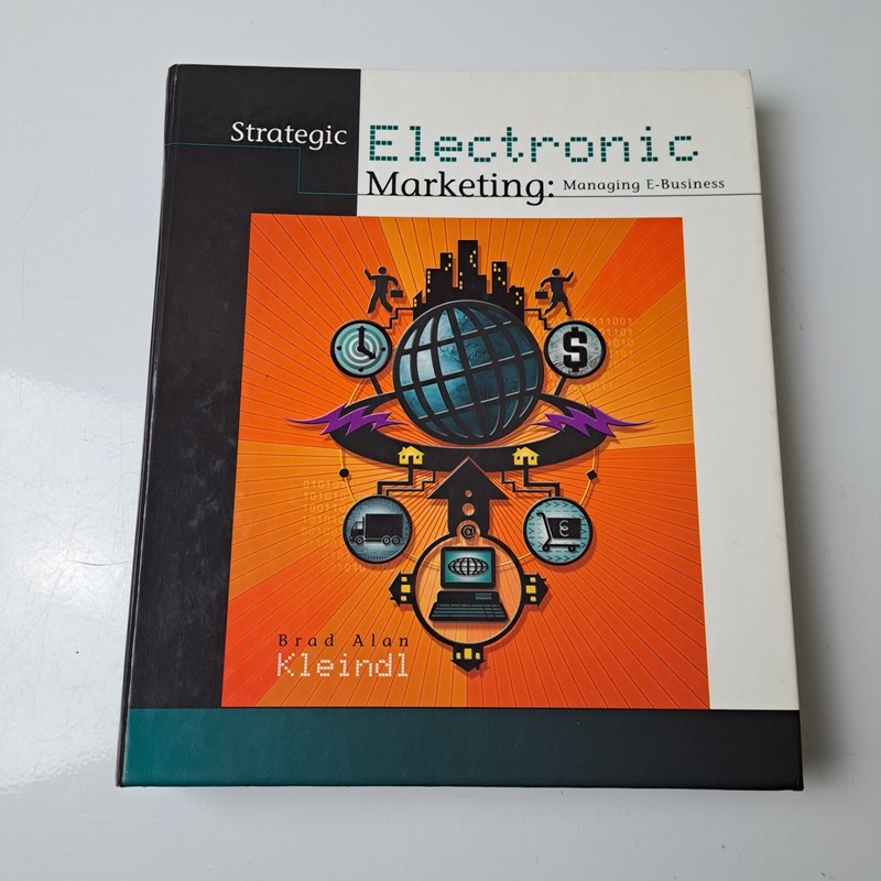 Textbook Strategic Electronic Marketing Managing E-Business Brad Alan Kleindl gallery