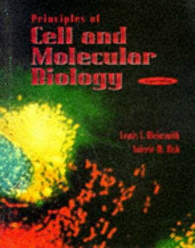 Principles of Cell and Molecular Biology by Lewis Kleinsmith: Used