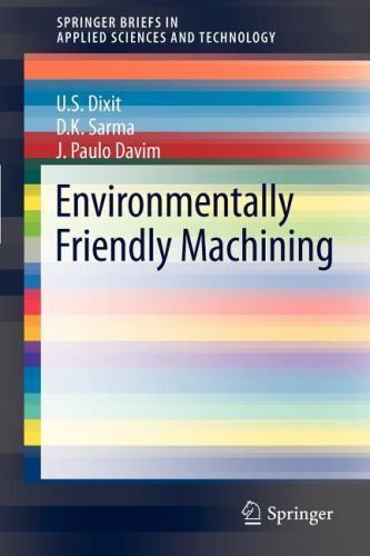 Environmentally Friendly Machining, Paperback by Davim, J. Paulo; Sarma, D. K…