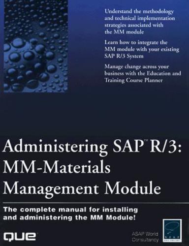 Administering Sap R/3: Mm-Materials Management Module