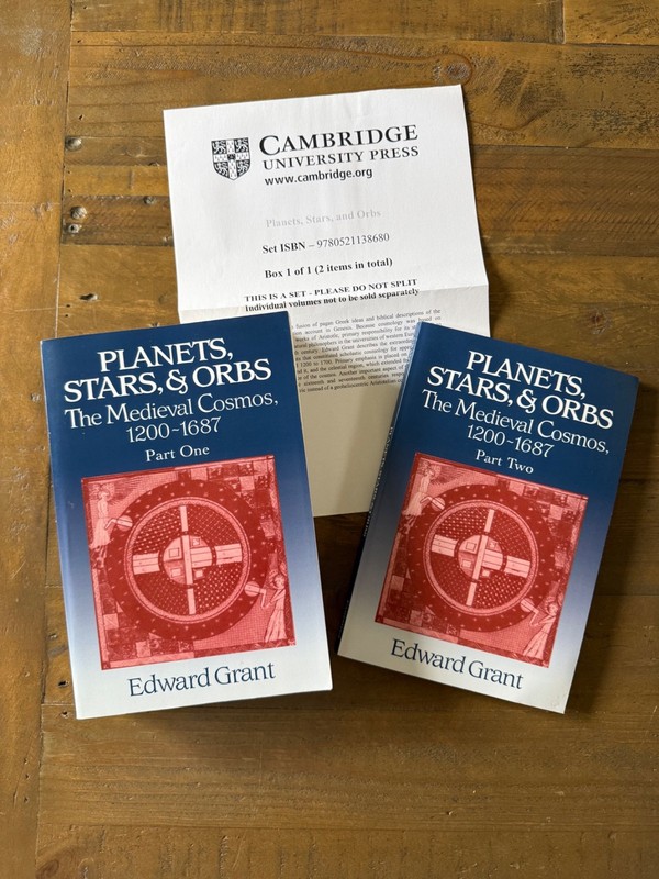 Planets, Stars, and Orbs: The Medieval Cosmos, 1200-1687 – Edward Grant