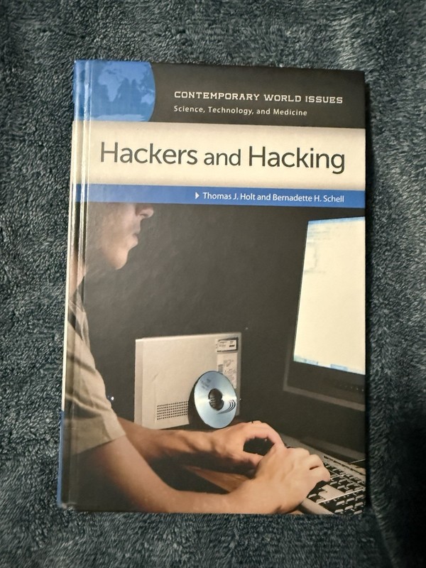 Contemporary World Issues Ser.: Hackers and Hacking : A Reference Handbook by…