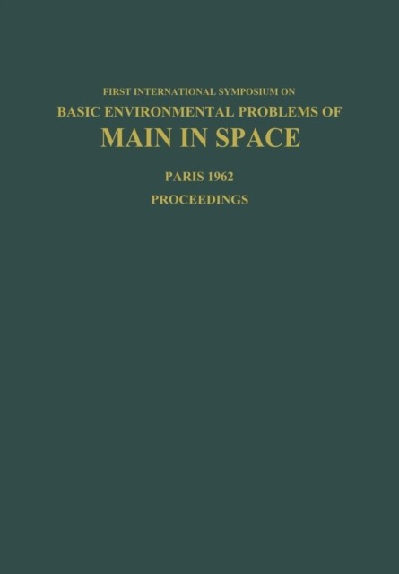 Bjurstedt - Basic Environmental Problems of Man in Space Paris 29 Oc - X555z